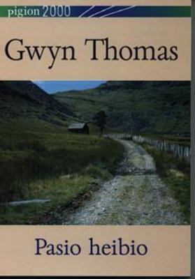 Pigion 2000: Gwyn Thomas [Welsh] 0863815022 Book Cover