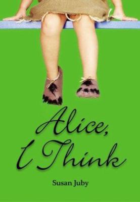 Alice, I Think 0060515449 Book Cover