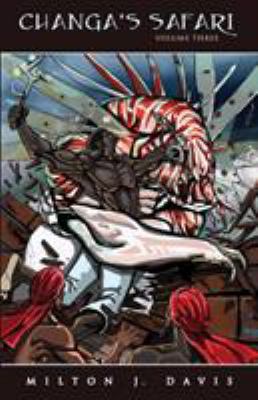 Changa's Safari Volume Three 0996016716 Book Cover