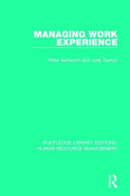 Managing Work Experience 1138294373 Book Cover