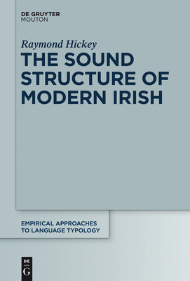 The Sound Structure of Modern Irish 3110226596 Book Cover