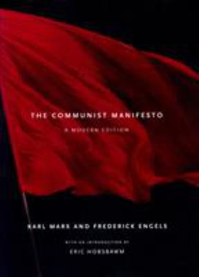 The Communist Manifesto: A Modern Edition 1859848982 Book Cover