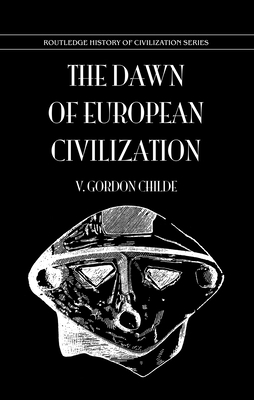 Dawn Of European Civilization 0710309104 Book Cover