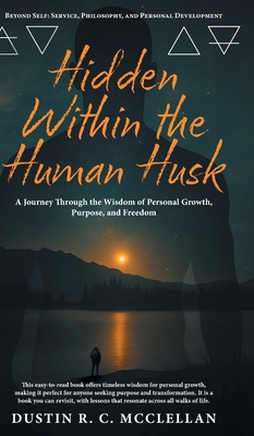 Hidden Within the Human Husk: Beyond Self - Ser... 1038341280 Book Cover