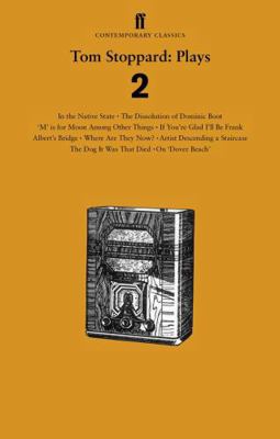 Tom Stoppard: Plays 2: The Dissolution of Domin... 0571297560 Book Cover