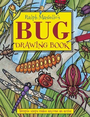 Ralph Masiello's Bug Drawing Book 1570915261 Book Cover