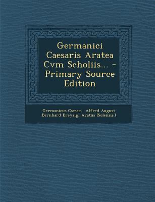 Germanici Caesaris Aratea Cvm Scholiis... - Pri... [Latin] 1293112658 Book Cover