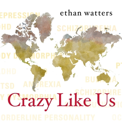 Crazy Like Us: The Globalization of the America... 1799989348 Book Cover
