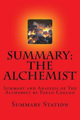 Paperback The Alchemist : Summary and Analysis of the Alchemist by Paulo Coelho Book