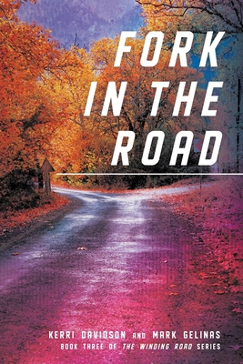 Fork in the Road 1777957567 Book Cover