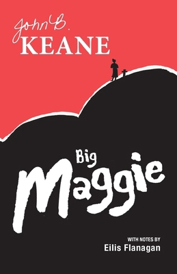 Big Maggie: Schools edition with notes by Eilis... 1781172854 Book Cover