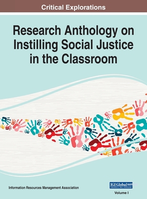 Research Anthology on Instilling Social Justice... 1668433184 Book Cover