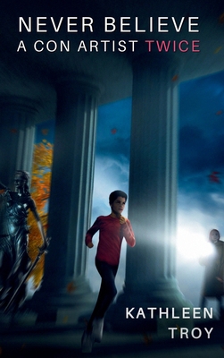 Never Believe a Con Artist Twice 1959215205 Book Cover