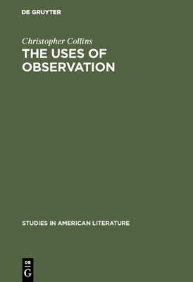 The Uses of Observation: A Study of Corresponde... 3111251381 Book Cover