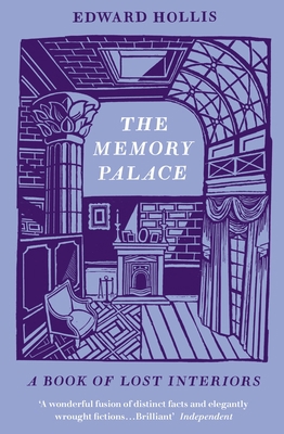 The Memory Palace: A Book of Lost Interiors 1846273269 Book Cover
