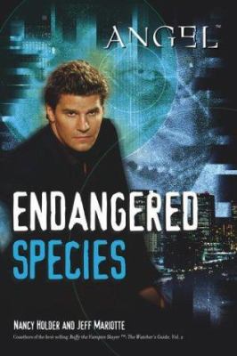 Angel: Endangered Species 0743427823 Book Cover