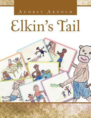Elkin's Tail 1477221808 Book Cover