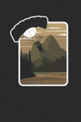 Paragliding Mountains: Paragliding Notebook, Dotted Bullet (6" x 9" - 120 pages) ~ Sports And Recreations Themed Notebook for Daily Journal, Diary, and Gift
