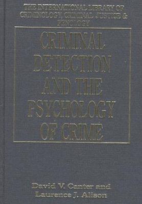 Criminal Detection and the Psychology of Crime ... 1855214547 Book Cover