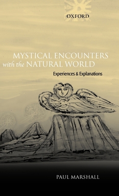 Mystical Encounters with the Natural World: Exp... 0199279438 Book Cover