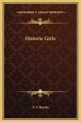 Historic Girls 1169249302 Book Cover