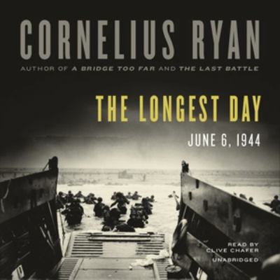 The Longest Day: The Classic Epic of D-Day 1455156558 Book Cover