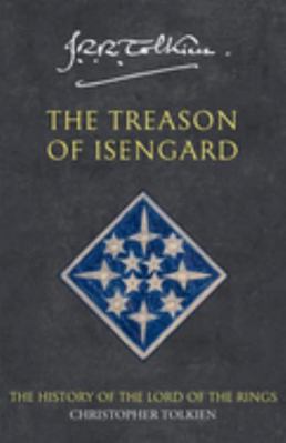 The Treason of Isengard: The History of Middle-... 0261102206 Book Cover