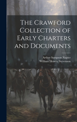 The Crawford Collection of Early Charters and D... 1020335432 Book Cover