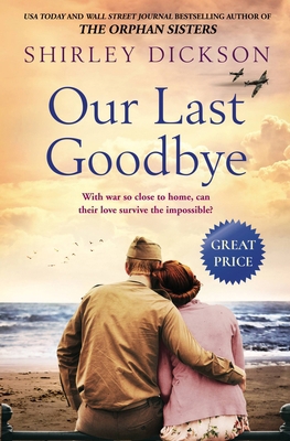 Our Last Goodbye 1538703734 Book Cover