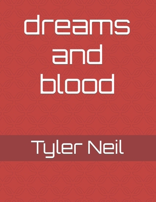 dreams and blood B09HVLLZ63 Book Cover