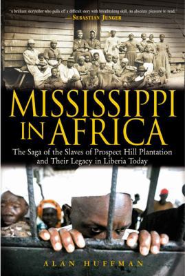 Mississippi in Africa: The Saga of the Slaves o... 1592400442 Book Cover