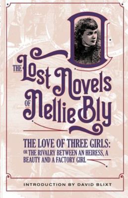 The Love Of Three Girls: The Rivalry Between An... 1944540784 Book Cover