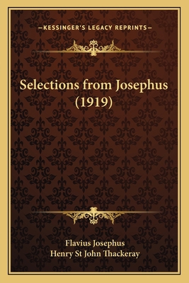 Selections from Josephus (1919) 1165779366 Book Cover