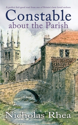 CONSTABLE ABOUT THE PARISH a perfect feel-good ... 1789317223 Book Cover