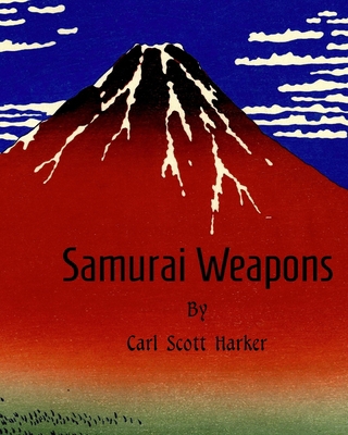 Samurai Weapons B0BTYVR945 Book Cover