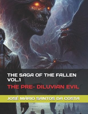 The Saga of the Fallen Vol 1: The Pre- Diluvian... B08GVJLPWK Book Cover