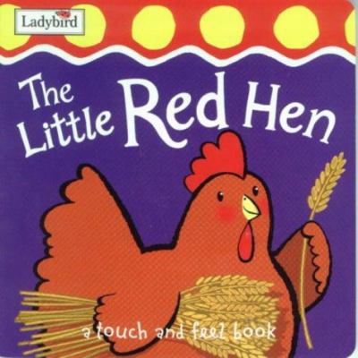 The Little Red Hen (First Fairytale Tactile Boa... 190435145X Book Cover