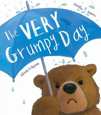 The Very Grumpy Day 184869203X Book Cover