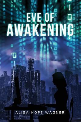 Eve of Awakening 1629026018 Book Cover