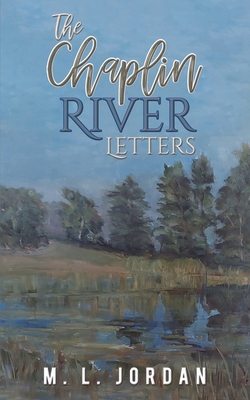 The Chaplin River Letters B0CXTQTD7T Book Cover