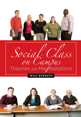 Social Class on Campus: Theories and Manifestat... 1579225713 Book Cover