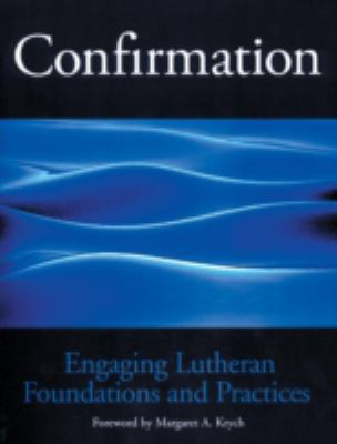 Confirmation Engaging Lutheran 0800631579 Book Cover