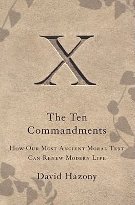 The Ten Commandments: How Our Most Ancient Mora... 1416562354 Book Cover