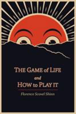 The Game of Life and How to Play It 1614270791 Book Cover