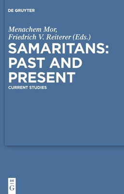Samaritans - Past and Present: Current Studies 311019497X Book Cover