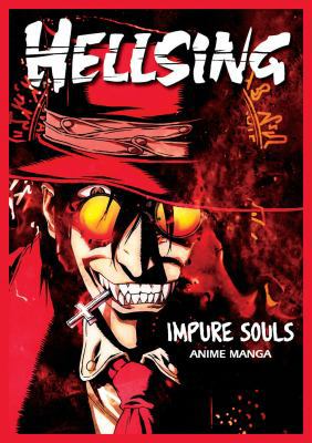 Hellsing: Impure Souls Anime Manga 1593073933 Book Cover