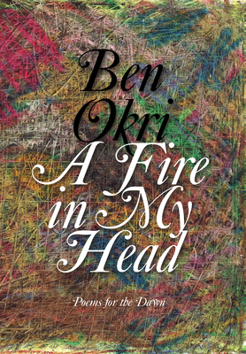 A Fire in My Head: Poems for the Dawn 1635423082 Book Cover