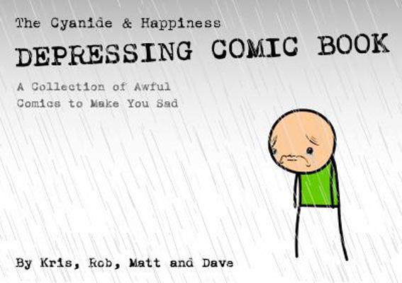 The Cyanide & Happiness Depressing Comic Book (... 1939355001 Book Cover