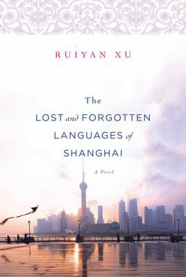 The Lost and Forgotten Languages of Shanghai B008W31BDM Book Cover