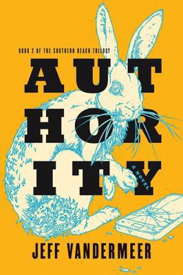 Authority: Book Two of the Southern Reach Trilogy 1443428418 Book Cover